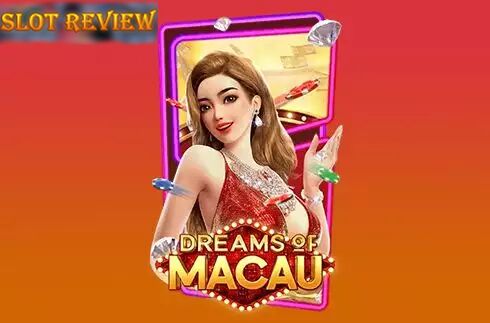 Dreams of Macau